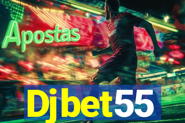 Djbet55