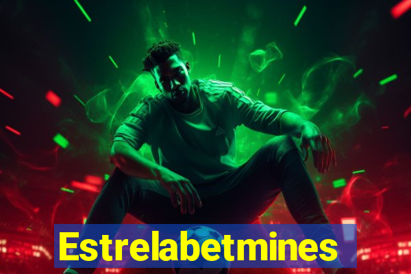 Estrelabetmines