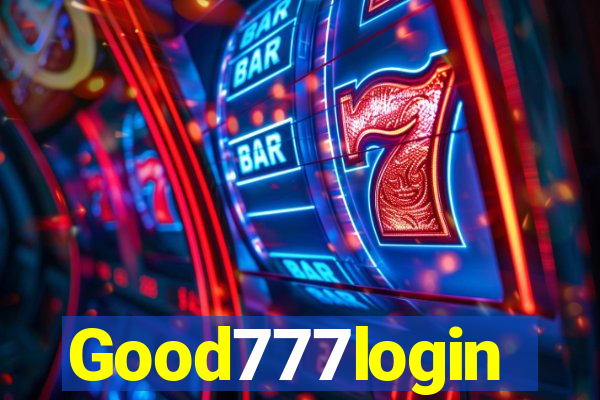 Good777login