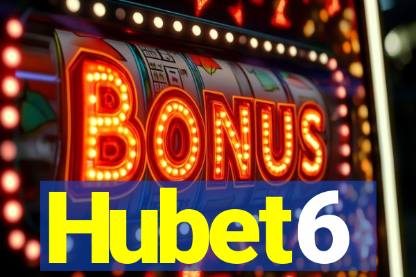 Hubet6