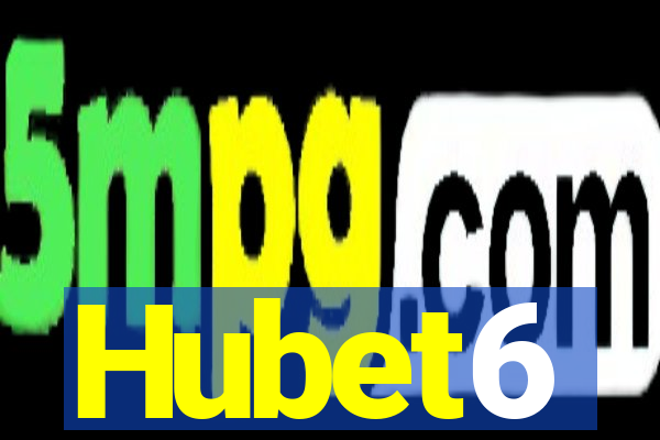 Hubet6