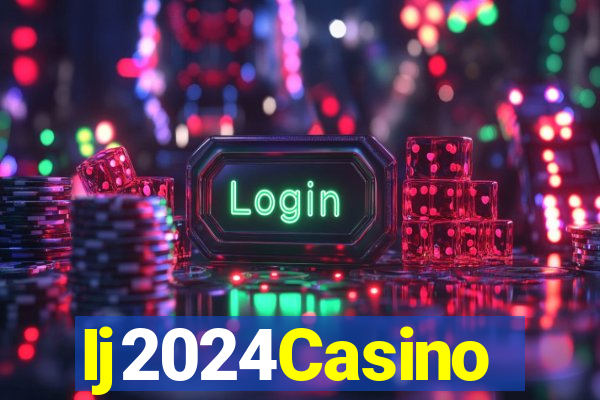 Ij2024Casino