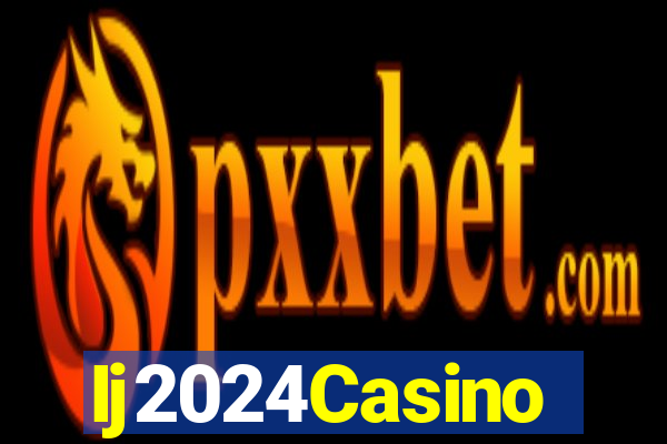 Ij2024Casino