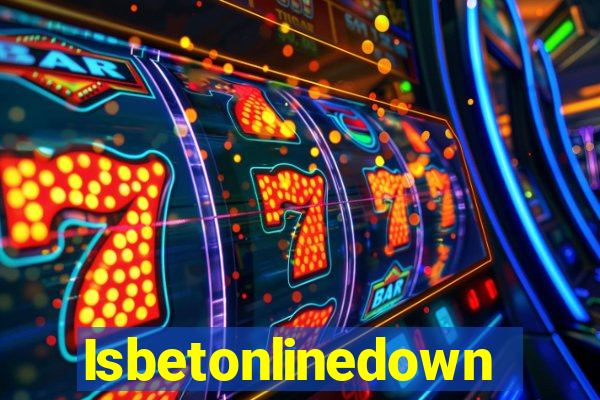 Isbetonlinedown