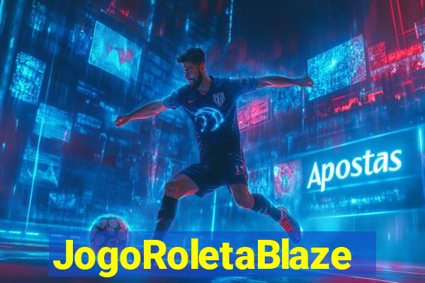 JogoRoletaBlaze