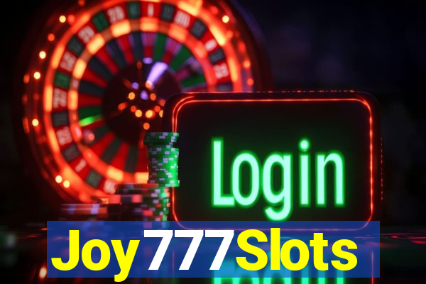 Joy777Slots