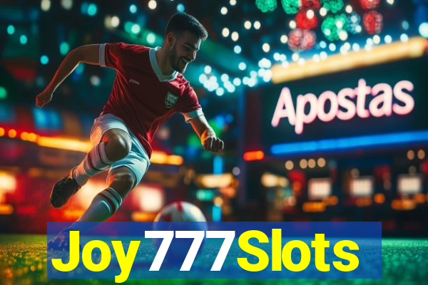 Joy777Slots