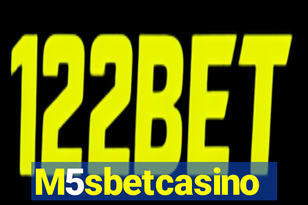 M5sbetcasino