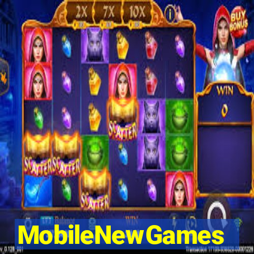 MobileNewGames