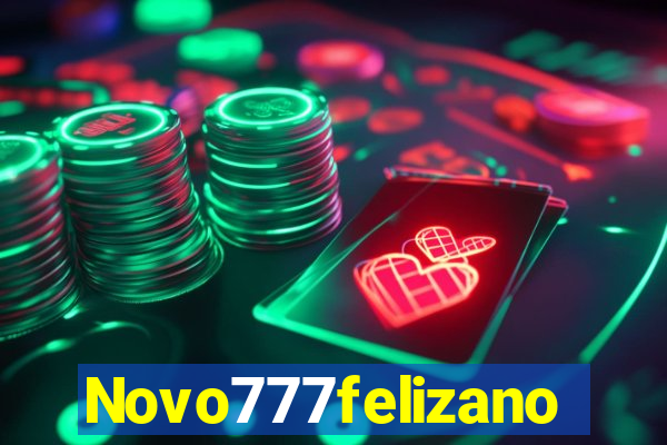 Novo777felizano