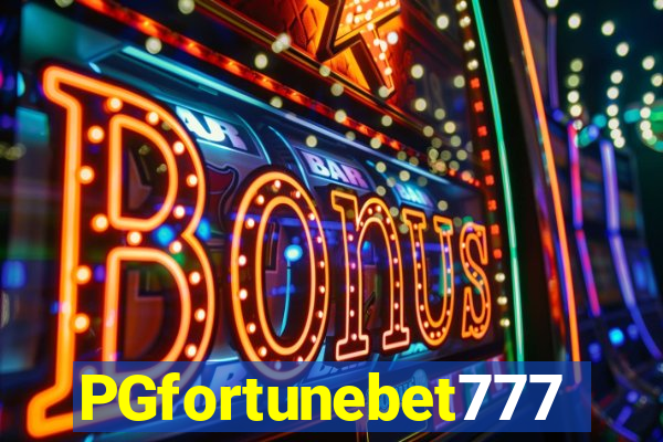 PGfortunebet777