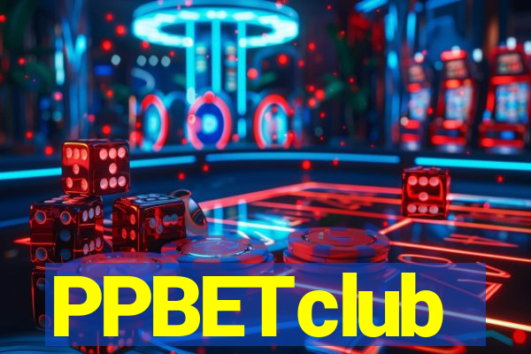 PPBETclub