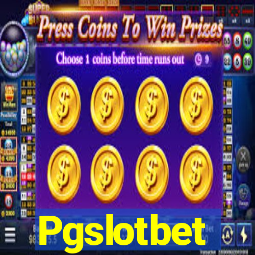 Pgslotbet