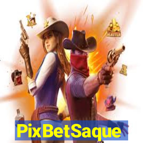 PixBetSaque