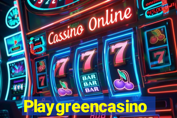 Playgreencasino