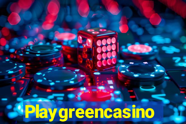 Playgreencasino