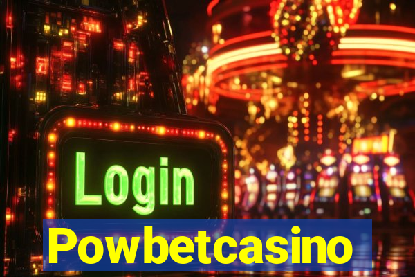 Powbetcasino