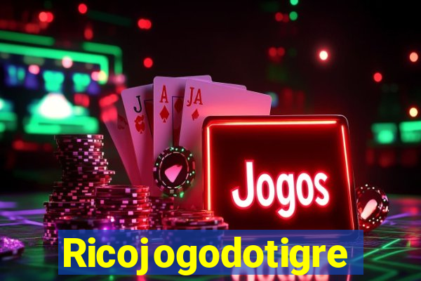 Ricojogodotigre