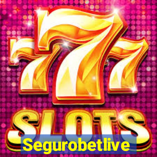 Segurobetlive