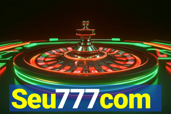 Seu777com