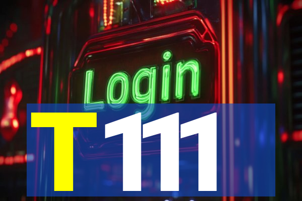 T111