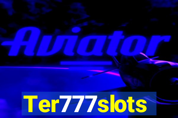 Ter777slots