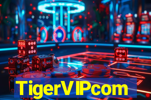 TigerVIPcom