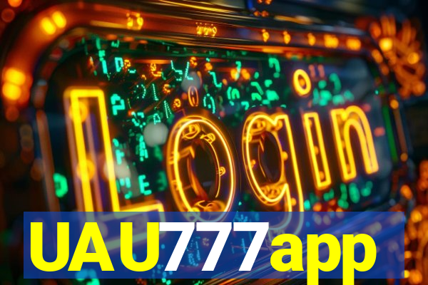 UAU777app