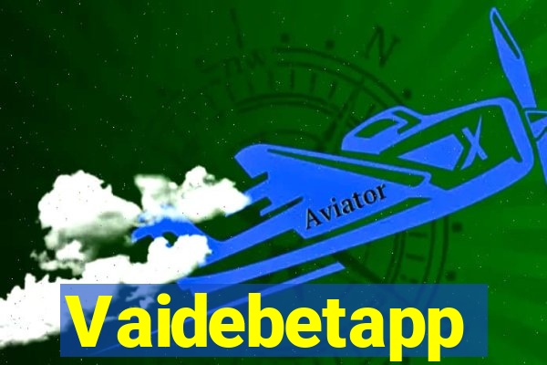 Vaidebetapp