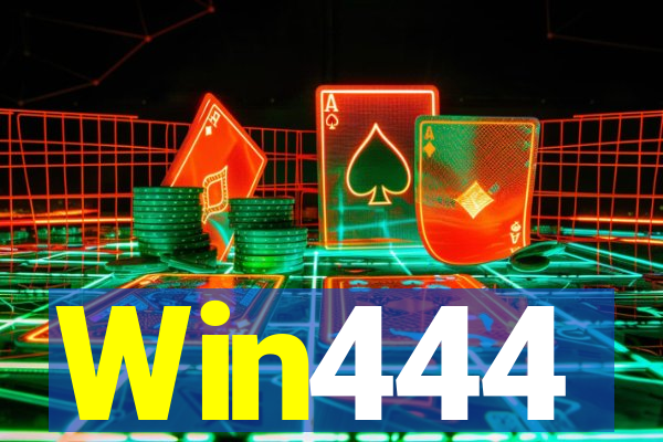 Win444