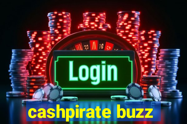 cashpirate buzz