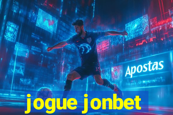 jogue jonbet