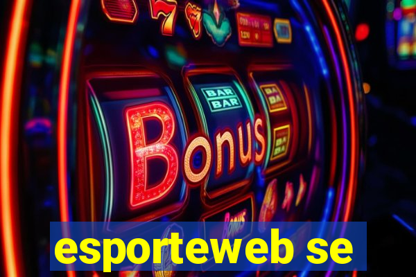 esporteweb se