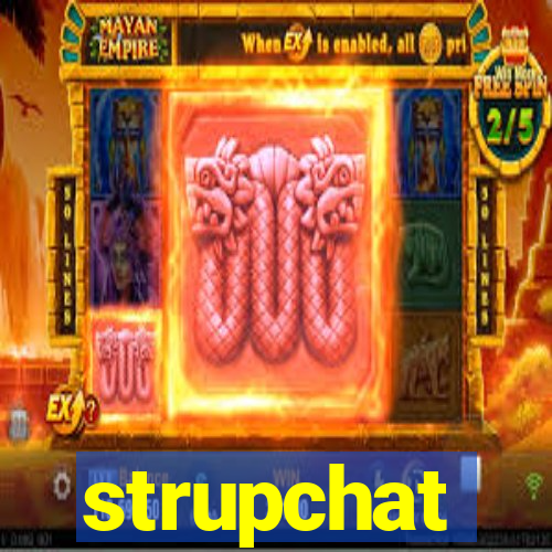 strupchat