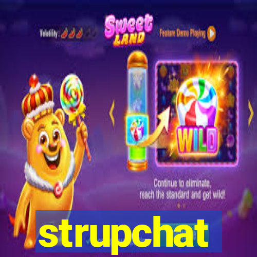 strupchat