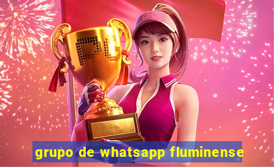 grupo de whatsapp fluminense