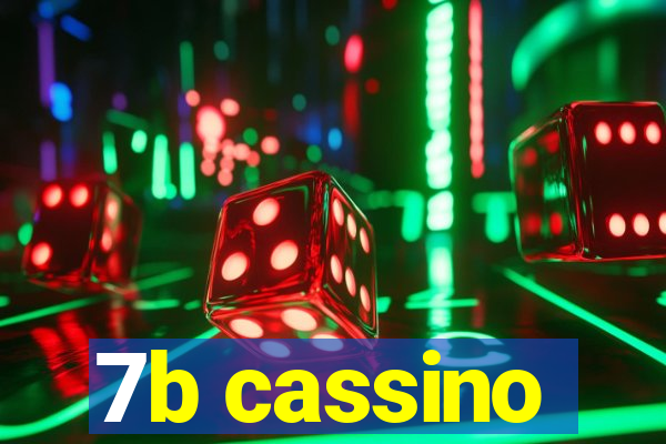 7b cassino