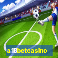 a18betcasino