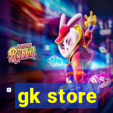 gk store