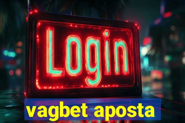 vagbet aposta