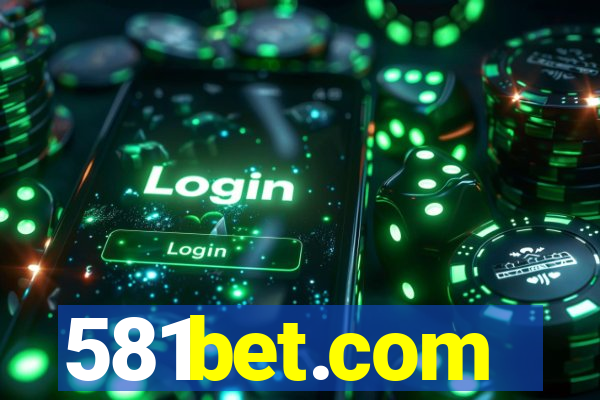 581bet.com