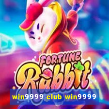 win9999 club win9999