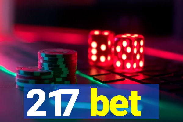 217 bet