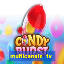 multicanais tv online ao vivo