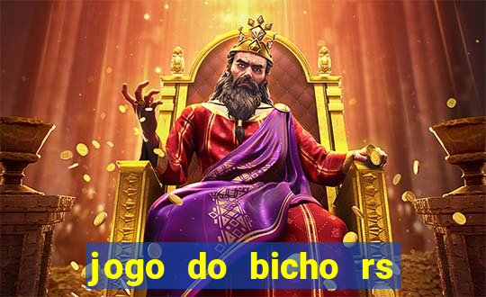 jogo do bicho rs resultado certo de hoje 14h 18h rs consulta