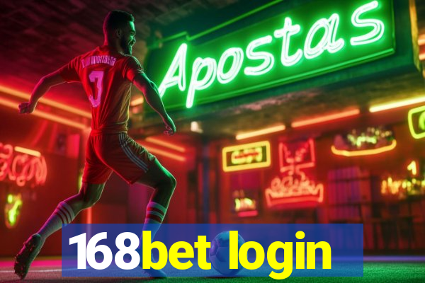 168bet login