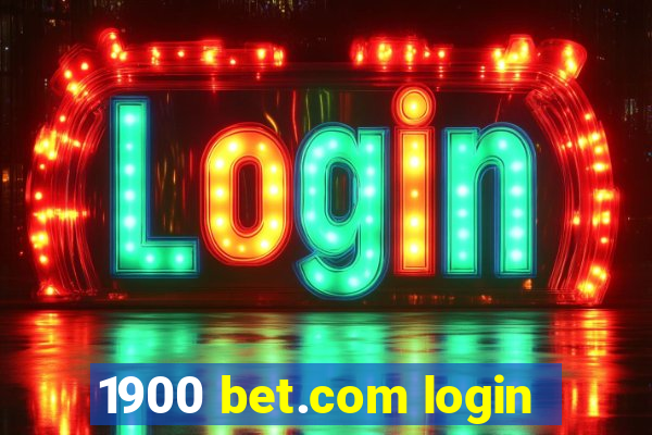 1900 bet.com login