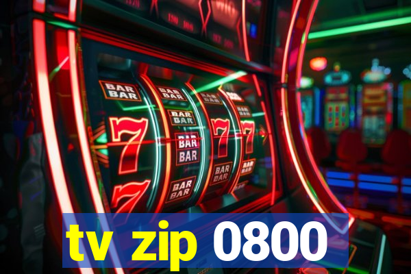 tv zip 0800