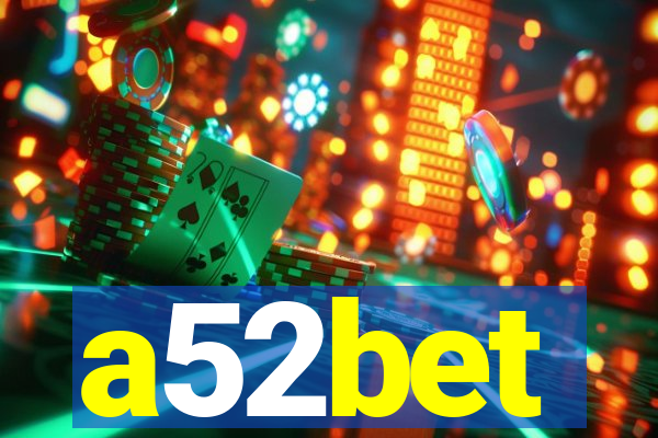 a52bet