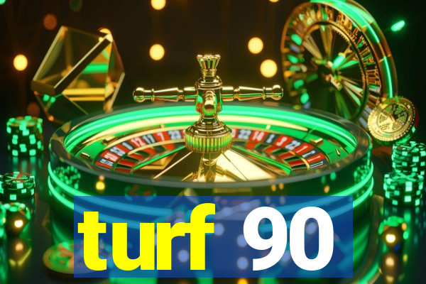 turf 90